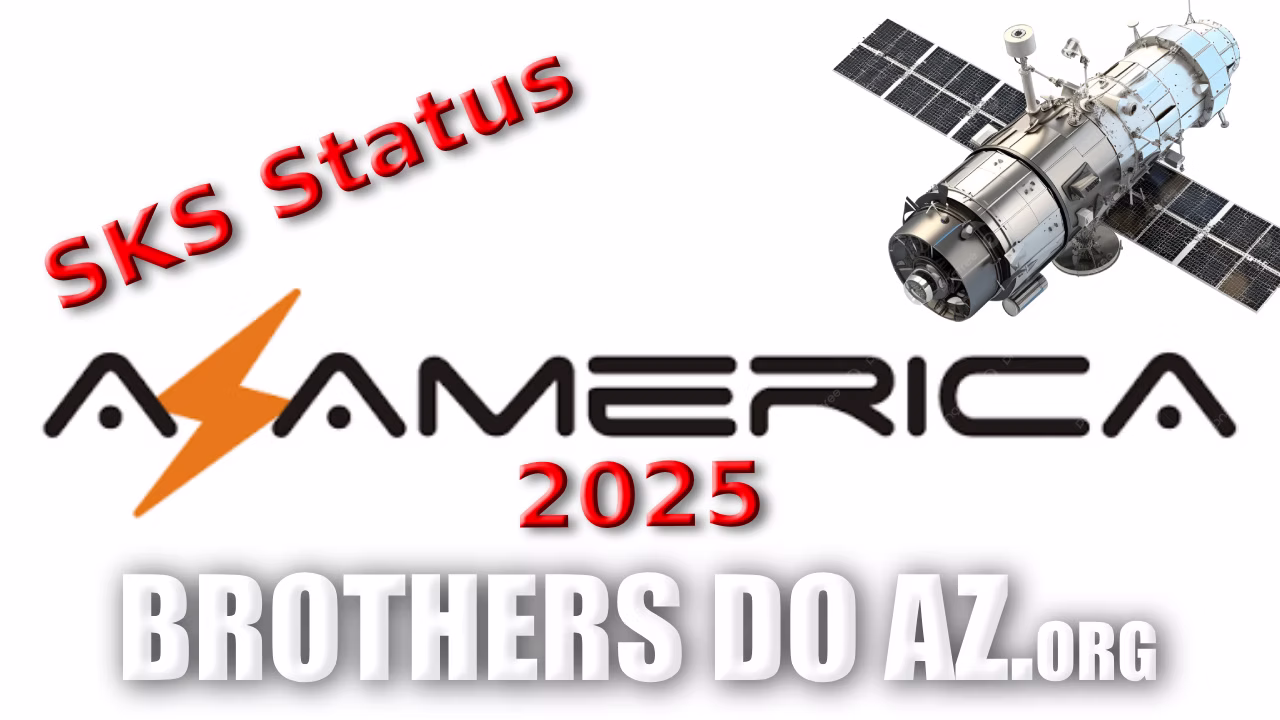 Leia mais sobre o artigo  AzAmerica SKS Status – 29/05/2025