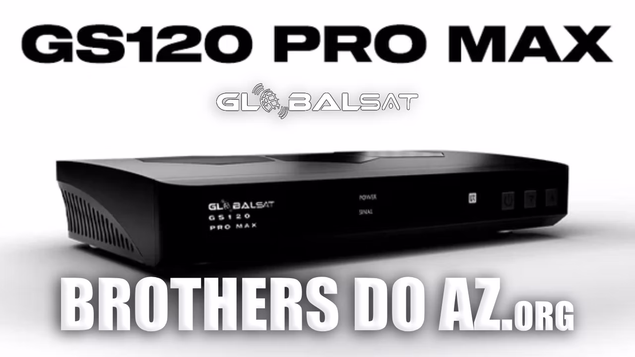 Leia mais sobre o artigo Globalsat GS120 Pro Max Atualização V113 – 21/11/2025