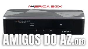 Leia mais sobre o artigo Atualização AmericaBox S305 Plus V1.78 – 17/12/2025