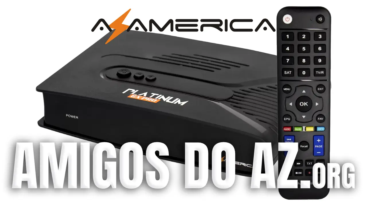 Leia mais sobre o artigo Atualização Azamerica Platinum GX Pro V1.62 – 17/12/2025