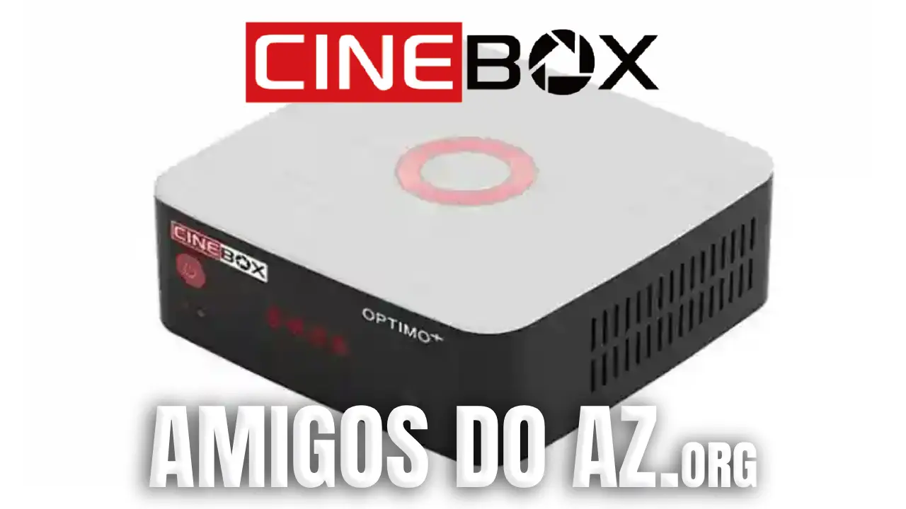 Leia mais sobre o artigo Atualização Cinebox Optimo Plus – 11/01/2026