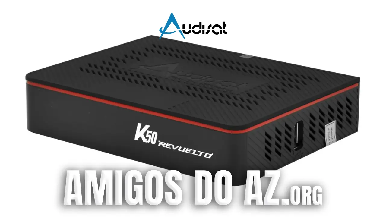 Leia mais sobre o artigo Atualização AudiSat K50 Revuelto V1.3.3 – 13/01/2026