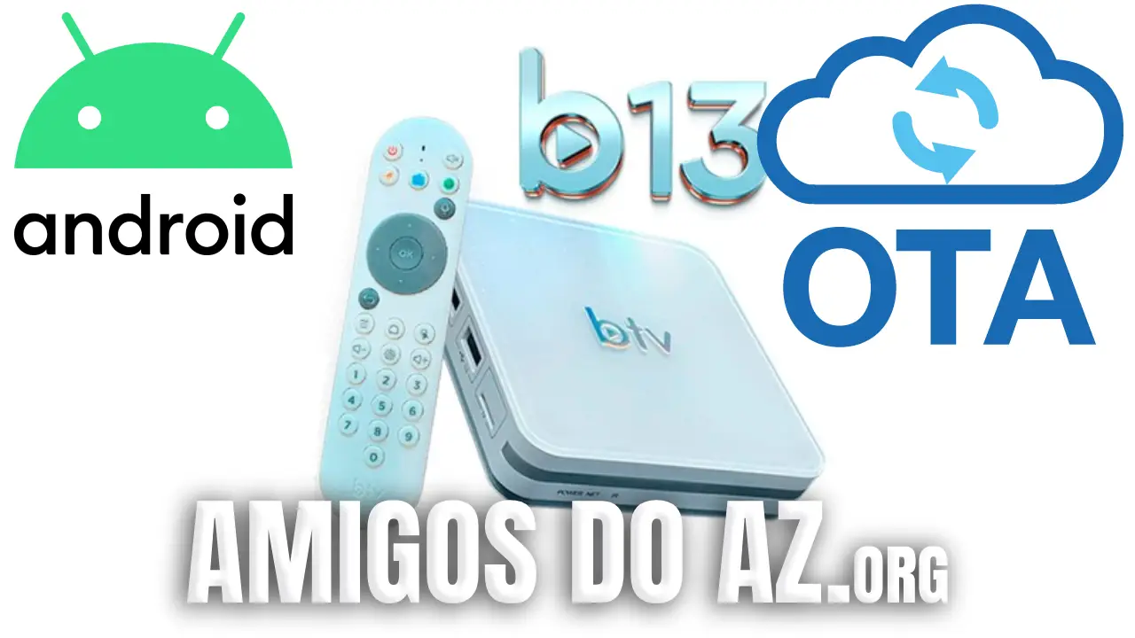 Leia mais sobre o artigo Atualização BTV B13 (OTA) V1.3.0 – 11/01/2026
