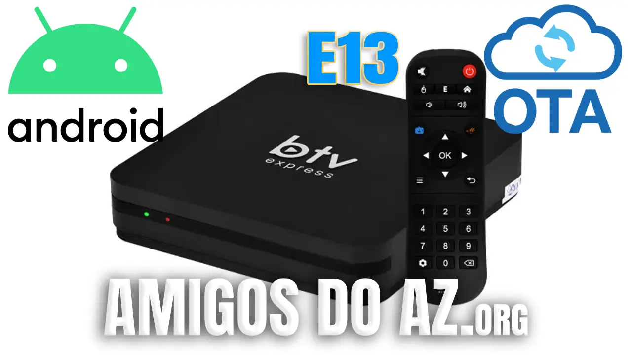 Leia mais sobre o artigo Atualização BTV E13 (OTA) V2.2.0 – 14/01/2026
