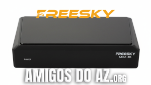 Leia mais sobre o artigo Atualização Freesky Max 4K V3.7.6 – 05/03/2026