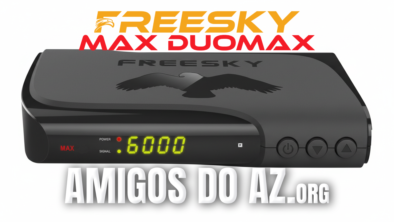 Leia mais sobre o artigo Atualização Freesky Max Duomax V334 – 12/03/2026
