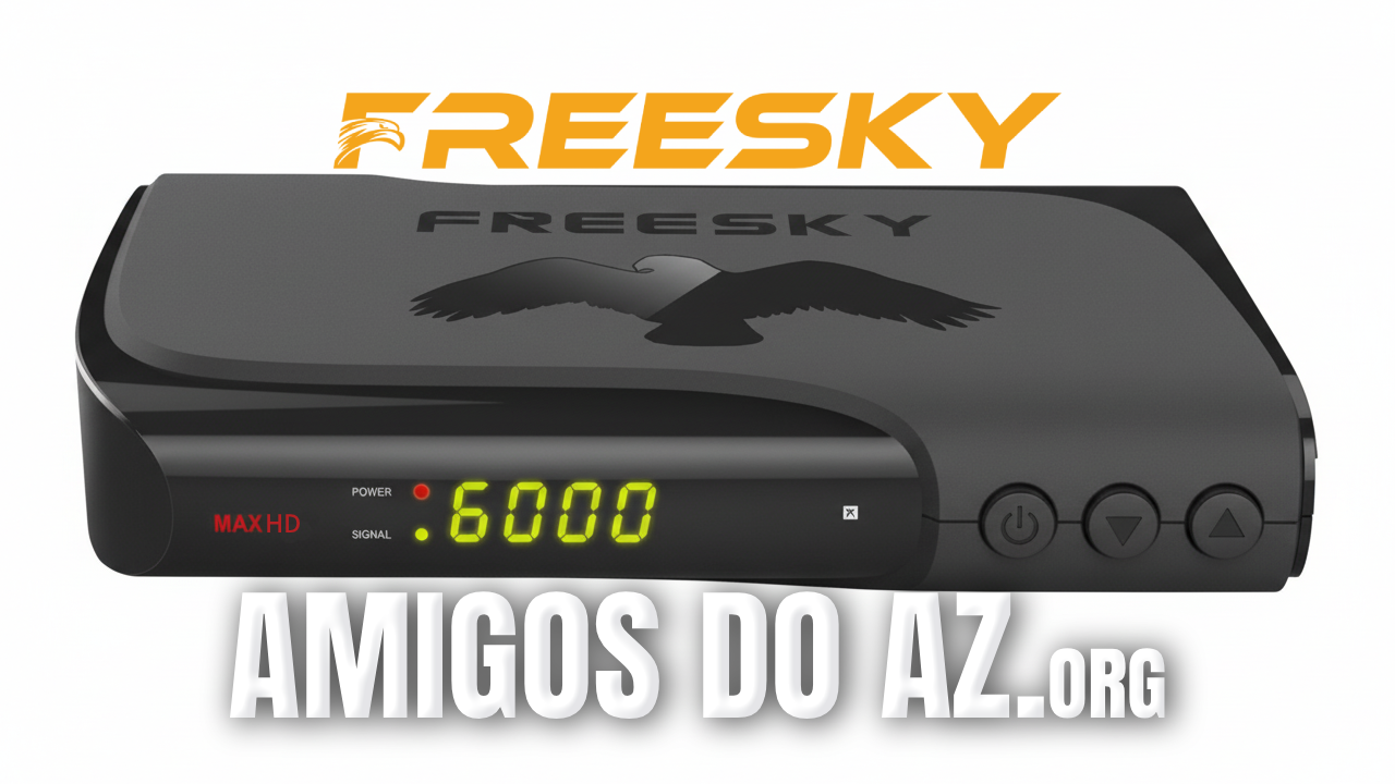 Leia mais sobre o artigo Atualização Freesky Max HD V202 – 12/03/2026