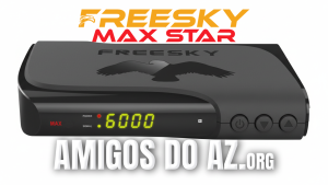 Leia mais sobre o artigo Atualização Freesky Max Star V334 – 12/03/2026