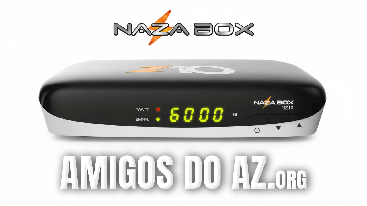 Leia mais sobre o artigo Atualização Nazabox NZ10 V320 – 12/03/2026