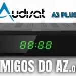 AudiSat A3 Plus Atualização PATCH – 09/04/2026