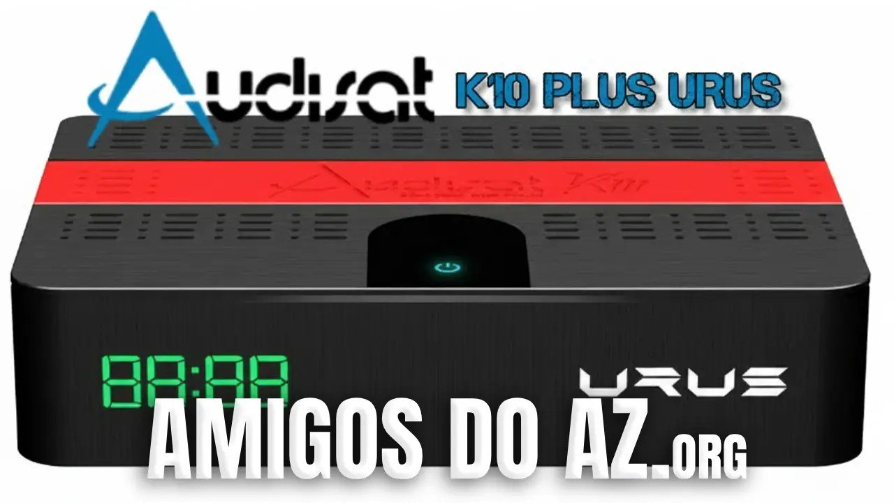 No momento, você está visualizando AudiSat K10 Plus Atualização PATCH – 09/04/2026