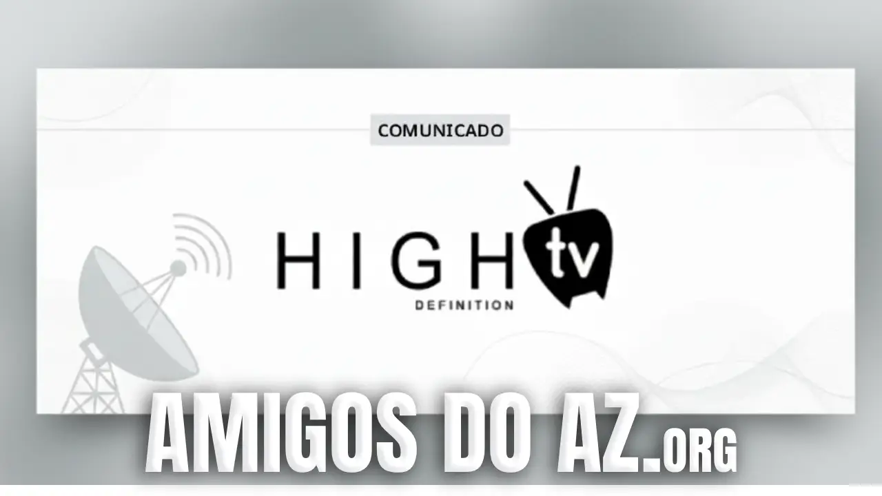 No momento, você está visualizando Comunicado High TV – 09/04/2026