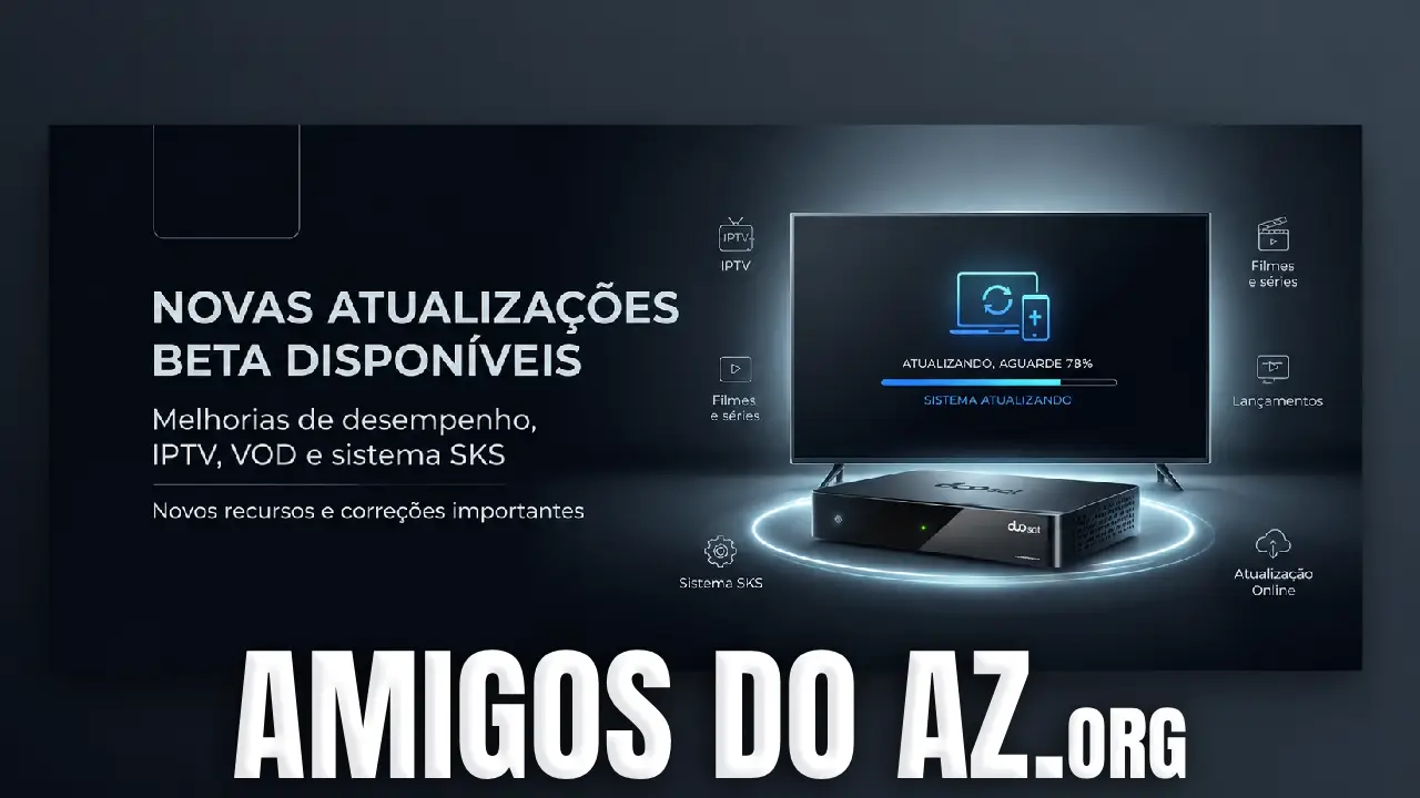Leia mais sobre o artigo Novas Atualizações Beta Disponíveis Online da Duosat 2026