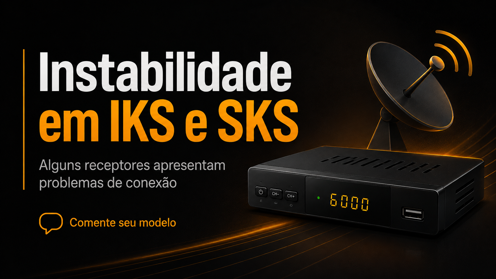 Leia mais sobre o artigo Instabilidade em IKS e SKS afeta alguns receptores